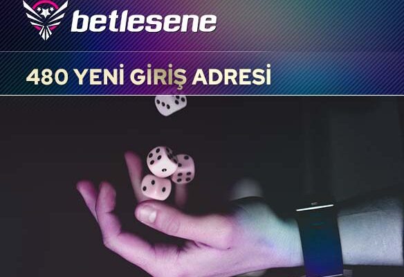 betlesene480 yeni giris adresi