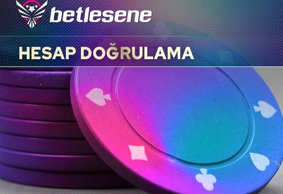 betlesene hesap dogrulama