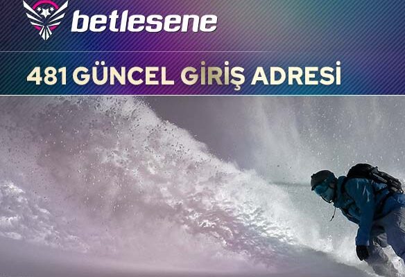 betlesene481 guncel giris adresi